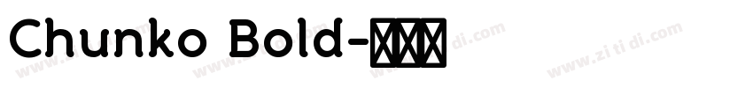 Chunko Bold字体转换
